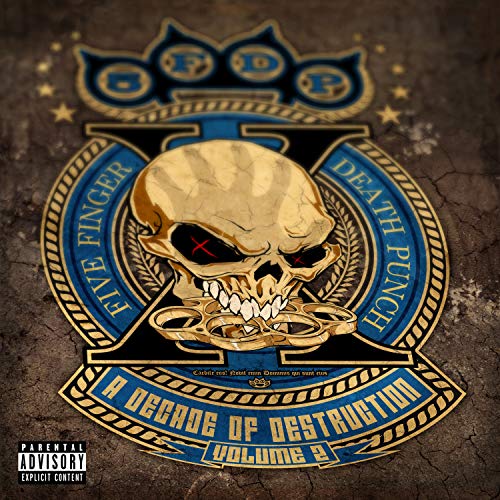 Five Finger Death Punch/A Decade Of Destruction, Vol. 2@Explicit Version