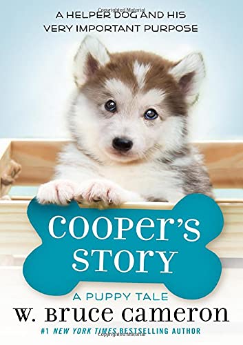 W. Bruce Cameron Cooper's Story A Puppy Tale 