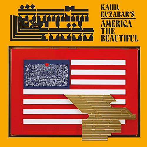 Kahil El'Zabar/Kahil El'Zabar's America The Beautiful