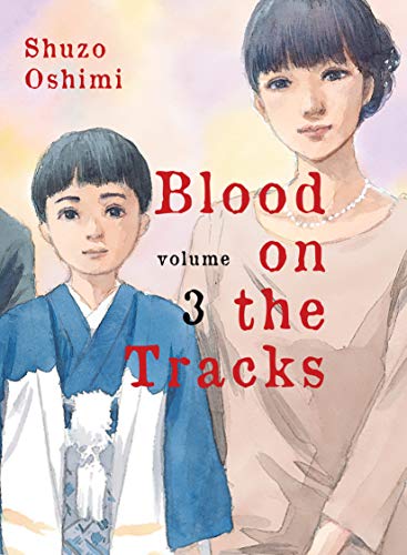 Shuzo Oshimi/Blood on the Tracks 3