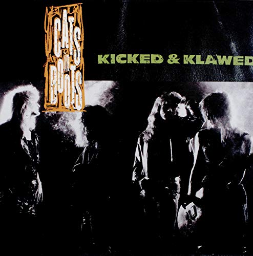 Cats In Boots/Kicked & Klawed