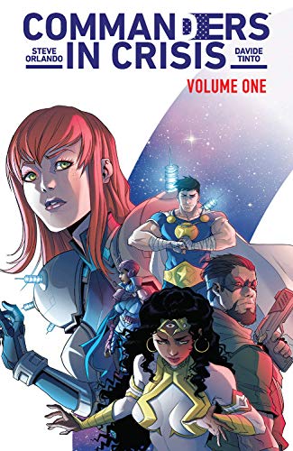 Steve Orlando/Commanders in Crisis, Volume 1
