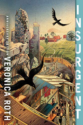 Veronica Roth/Insurgent Anniversary Edition