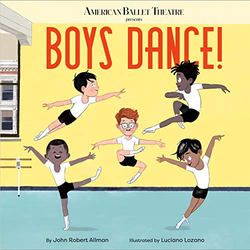 John Robert Allman Boys Dance! (american Ballet Theatre) 