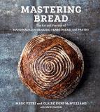 Marc Vetri Mastering Bread The Art And Practice Of Handmade Sourdough Yeast 