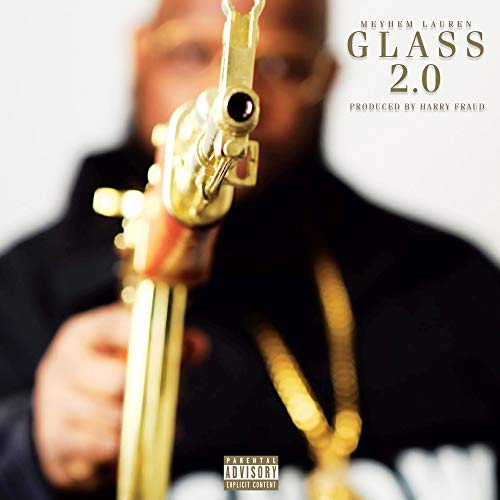 Meyhem Lauren & Harry Fraud/Glass 2.0