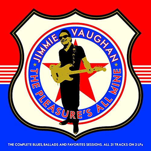 Jimmie Vaughan/Pleasure's All Mine: Complete Blues, Ballads & Favourites