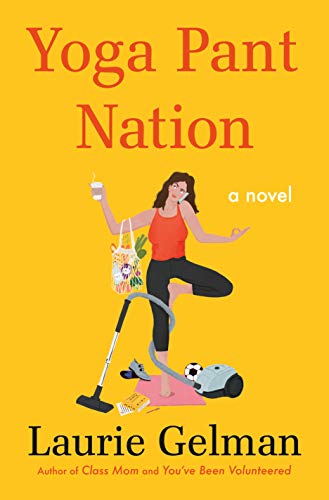 Laurie Gelman/Yoga Pant Nation