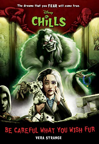 Vera Strange/Be Careful What You Wish Fur (Disney Chills, Book