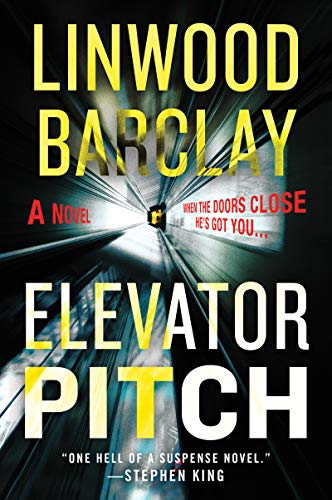 Linwood Barclay/Elevator Pitch