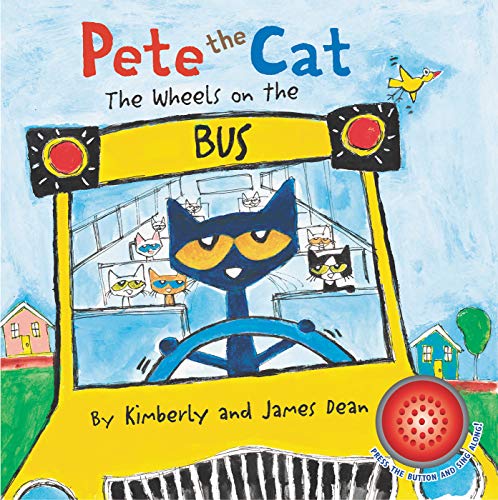 James Dean/Pete the Cat Wheels on the Bus Sound Book