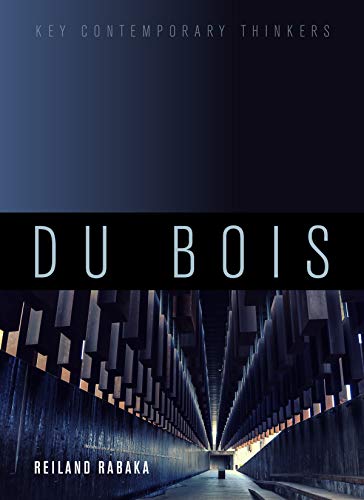 Reiland Rabaka/Du Bois@ A Critical Introduction