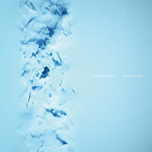 Echo Collective/See Within