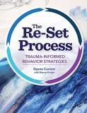 Dyane Lewis Carrere The Re Set Process Trauma Informed Behavior Strategies 