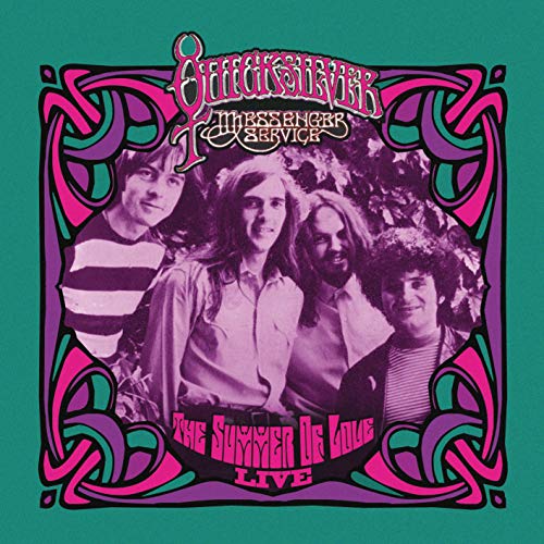 Quicksilver Messenger Service/Live From The Summer Of Love