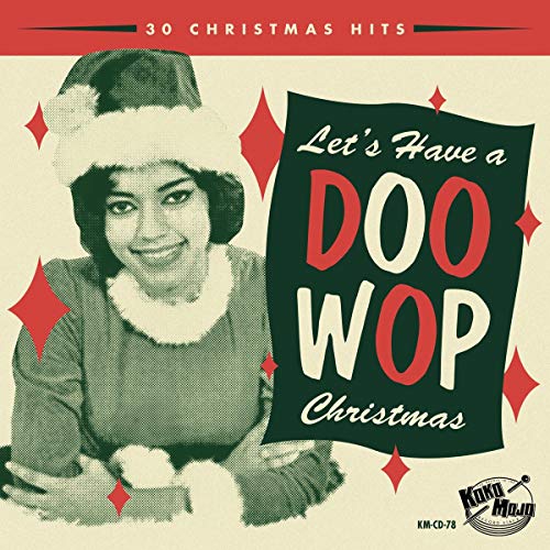Lets Have A Doo Wop Christmas/Lets Have A Doo Wop Christmas