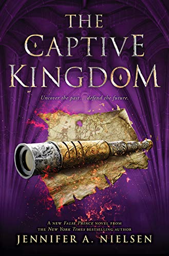 Jennifer A. Nielsen/The Captive Kingdom (the Ascendance Series, Book 4@ Volume 4