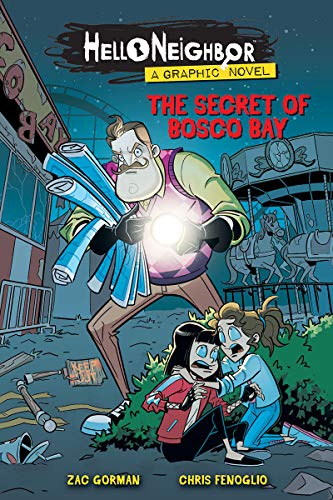 Zac Gorman/The Secret of Bosco Bay@ An Afk Book (Hello Neighbor: Graphic Novel #1): V
