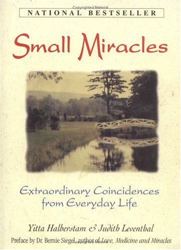 Judith Leventhal/Small Miracles Of Love & Friendship: Remarkable Co