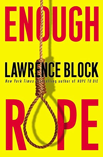 Lawrence Block/Enough Rope