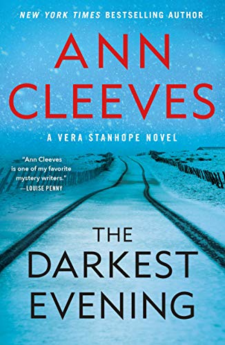 Ann Cleeves The Darkest Evening A Vera Stanhope Novel 