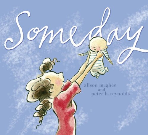 Reynolds, Peter H. McGhee, Alison/Someday