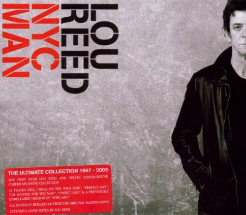 Lou Reed/Nyc Man: Ultimate Collection