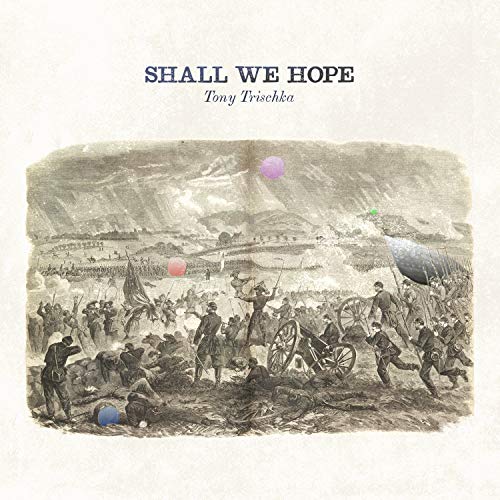 Tony Trischka/Shall We Hope