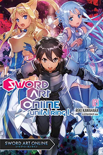 Reki Kawahara Sword Art Online 21 (light Novel) Unital Ring I 