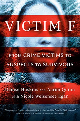 Denise Huskins/Victim F@From Crime Victims to Suspects to Survivors