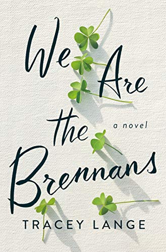 Tracey Lange/We Are the Brennans