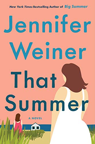 Jennifer Weiner/That Summer