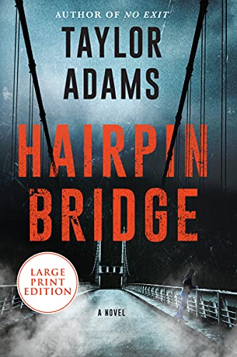 Taylor Adams/Hairpin Bridge@LARGE PRINT