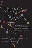 Harold D. Stolovitch Know How The Definitive Book On Skill And Knowledge Transf 