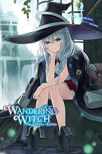 Jougi Shiraishi/Wandering Witch@ The Journey of Elaina, Vol. 4 (Light Novel): Volu