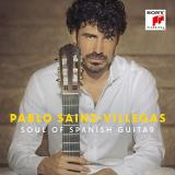 Sainz Villegas Soul Of Spanish Guitar 