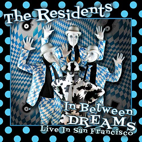 Residents/In Between Dreams: Live In San