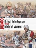 Ian Knight British Infantryman Vs Mahdist Warrior Sudan 1884 98 