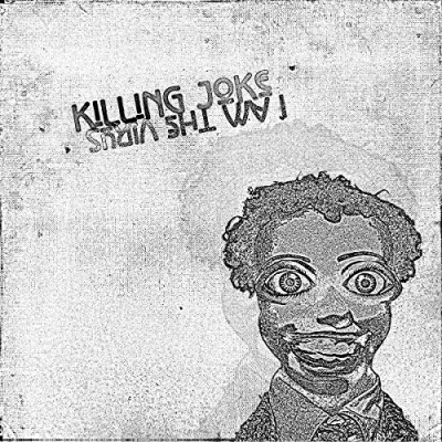 Killing Joke/I Am The Virus