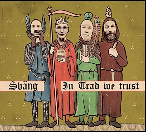 Svang/In Trad We Trust