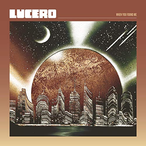 Lucero/When You Found Me (Black Vinyl)