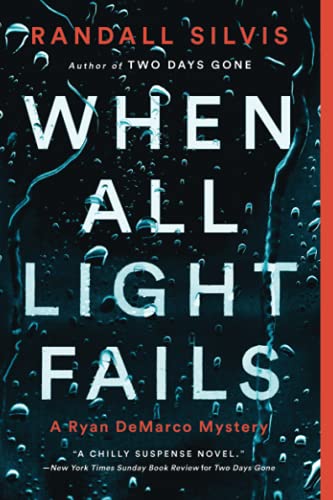 Randall Silvis/When All Light Fails