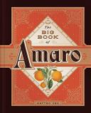 Matteo Zed The Big Book Of Amaro 