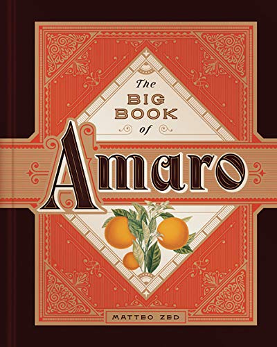 Matteo Zed The Big Book Of Amaro 