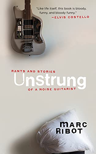 Marc Ribot/Unstrung