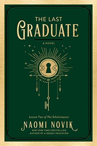Naomi Novik/The Last Graduate