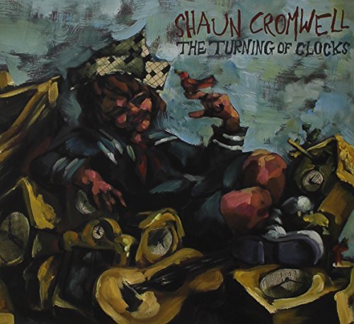Shaun Cromwell/Turning Of Clocks