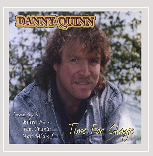 Danny Quinn/Time For Change