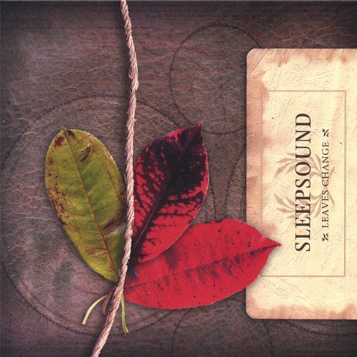 Sleepsound/Leaves Change