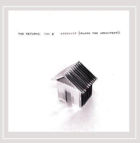 Return/Arsonist (Plays The Architect)
